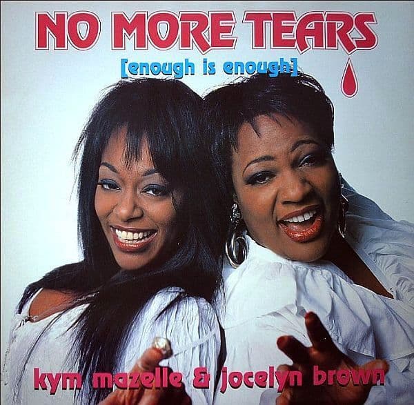 Kym Mazelle, Jocelyn Brown – No More Tears (Enough Is Enough) (Vinilo usado VG+)